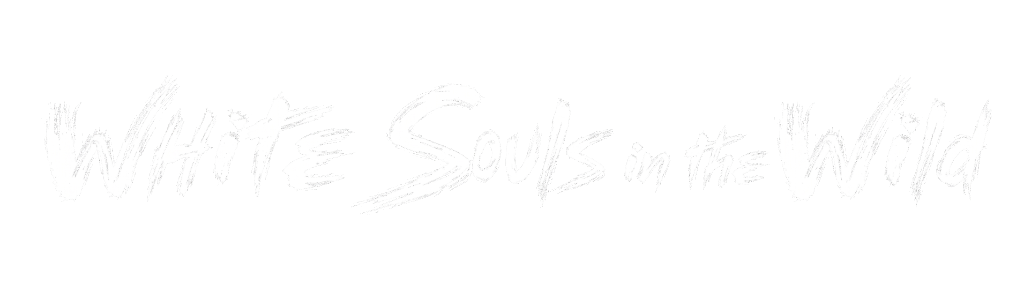 White Souls In The Wild